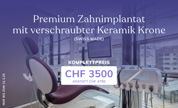 Aktion Zahnimplantate, Zahnarzt Zürich, finest smile