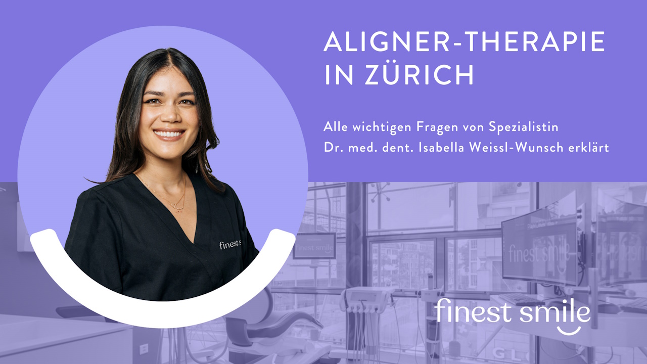Aligner, Zahnarzt Zürich finest smile, Dr. Brietze & Dr. Gabriel