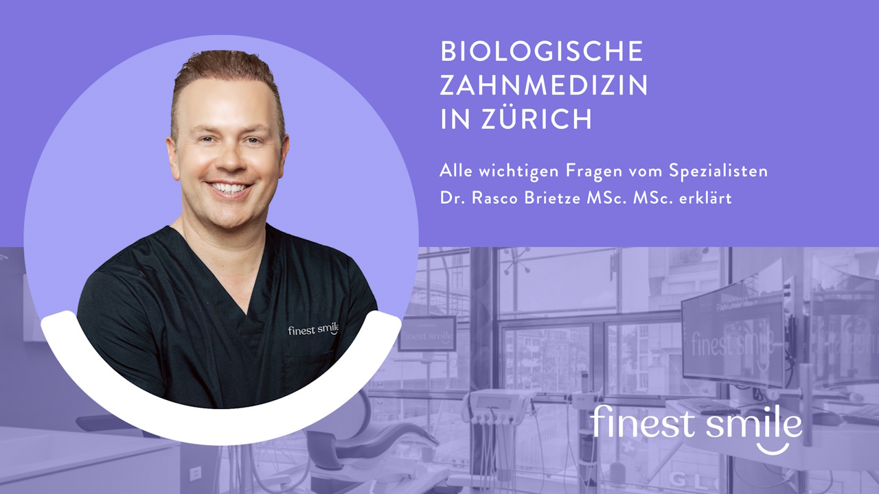 Biologische Zahnmedizin, Zahnarzt Zürich finest smile, Dr. Brietze & Dr. Gabriel